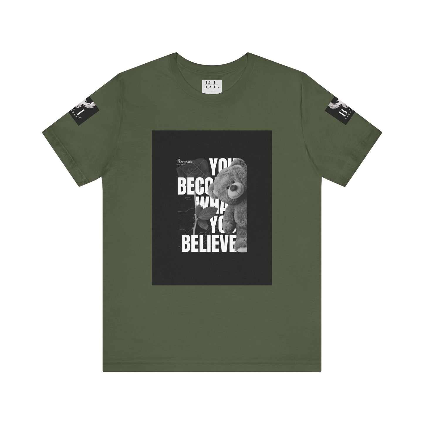 Be Legendary "T-Bear" Motivational Unisex Tee - "You Become What You Believe"