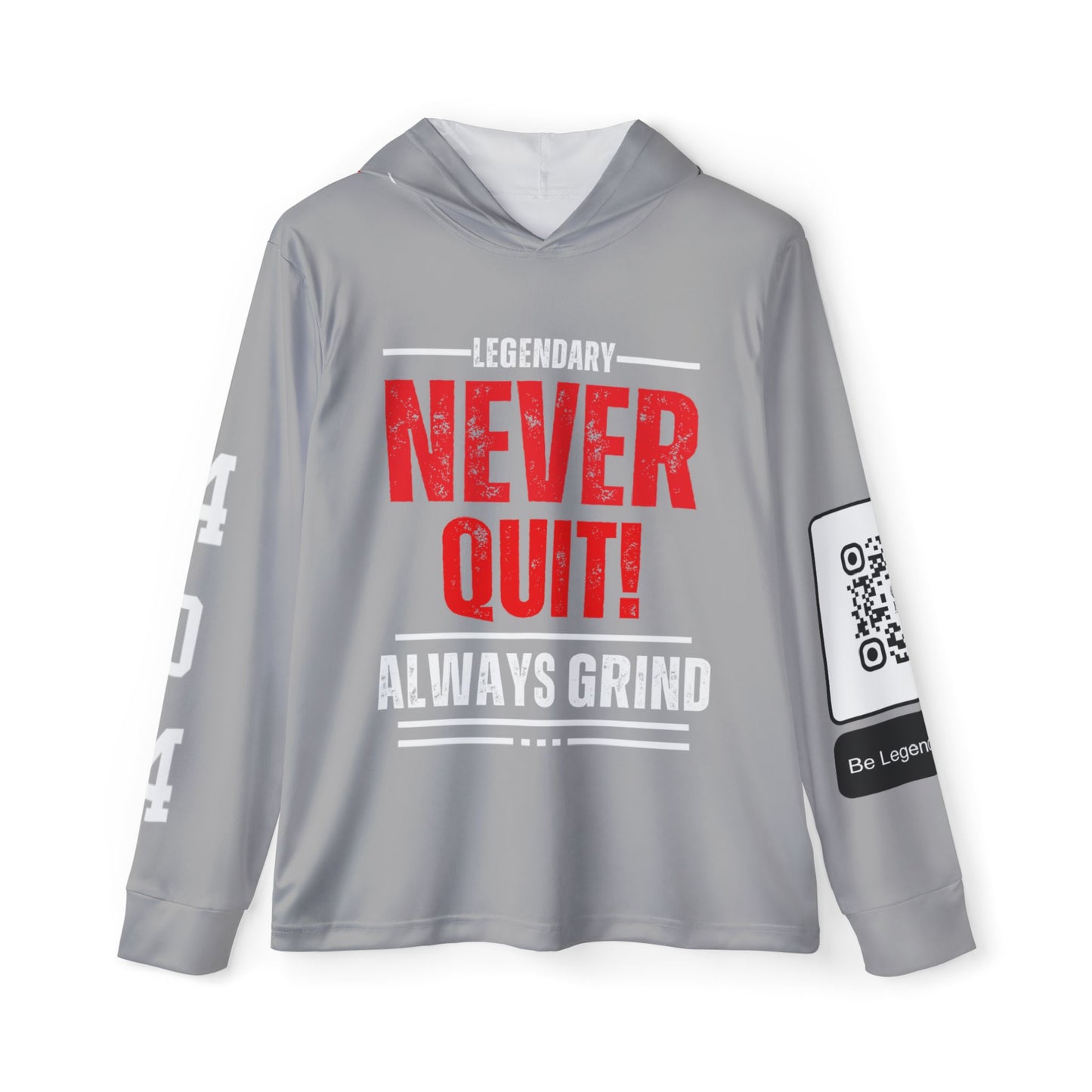Be Legendary "Rep Ur Hood" Men's Sports Warmup Hoodie - Legendary 'Never Quit! Always Grind' Design