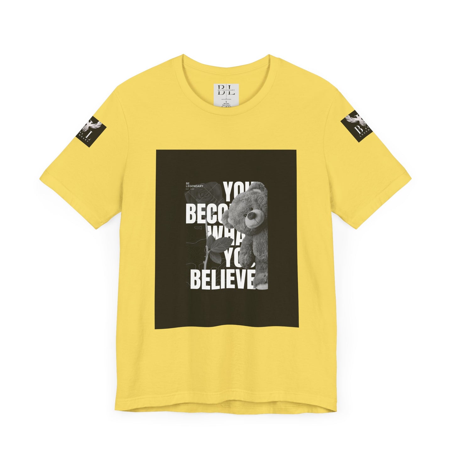 Be Legendary "T-Bear" Motivational Unisex Tee - "You Become What You Believe"