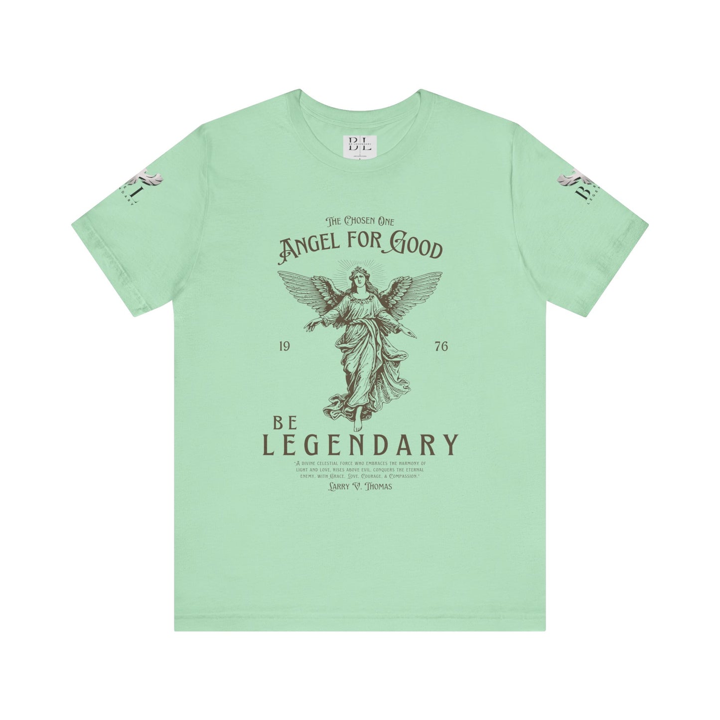 Be Legendary Unisex Jersey Tee - Angel for Good Design