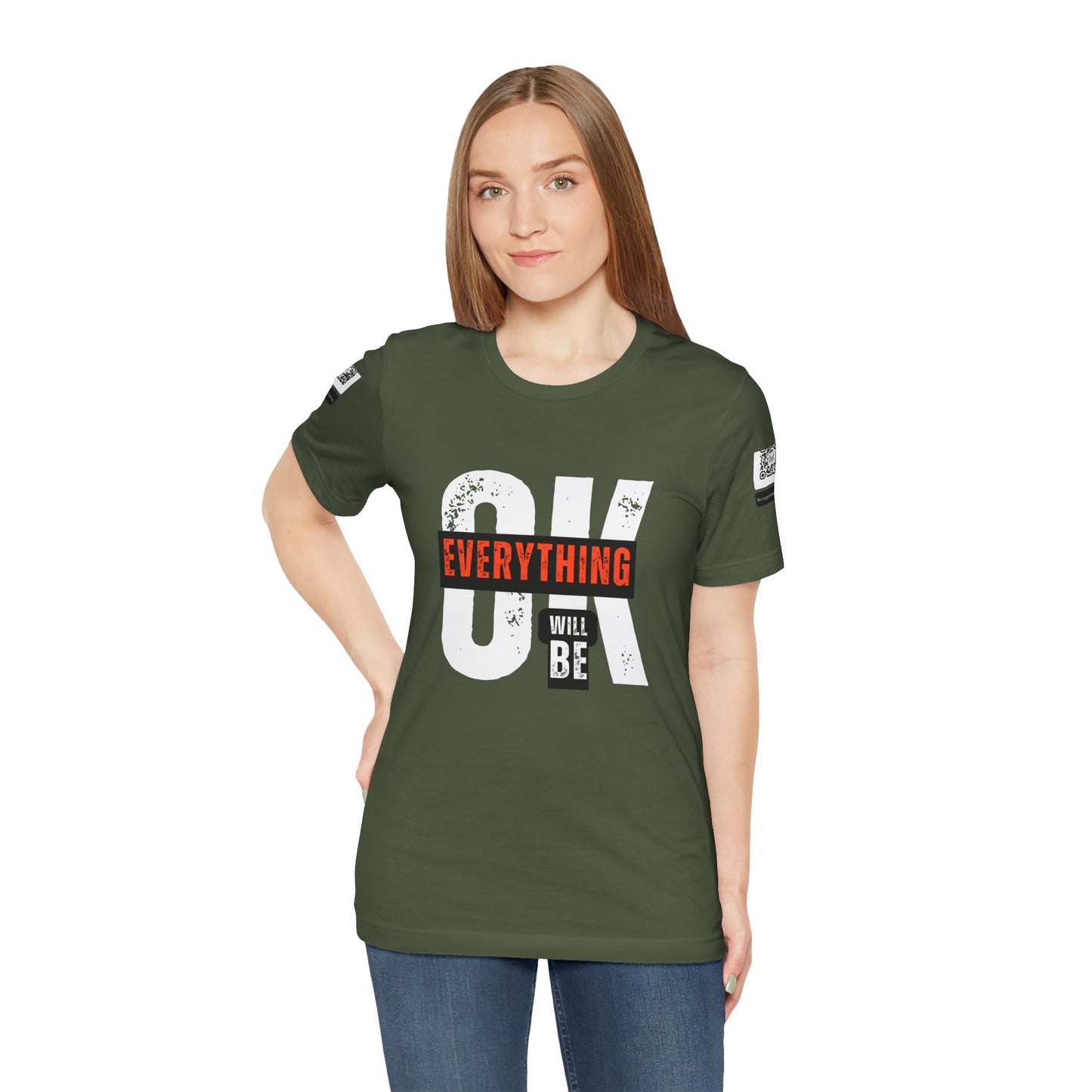 Be Legendary "Everything OK" Motivational Short Sleeve Tee - "Everything Will Be"
