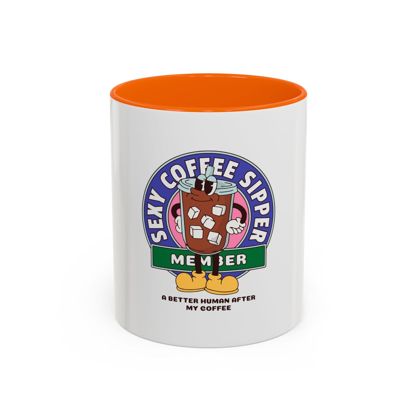 Be Legendary "Sexy" Coffee Mug for Coffee Lovers - 'Sexy Coffee Sipper Member'