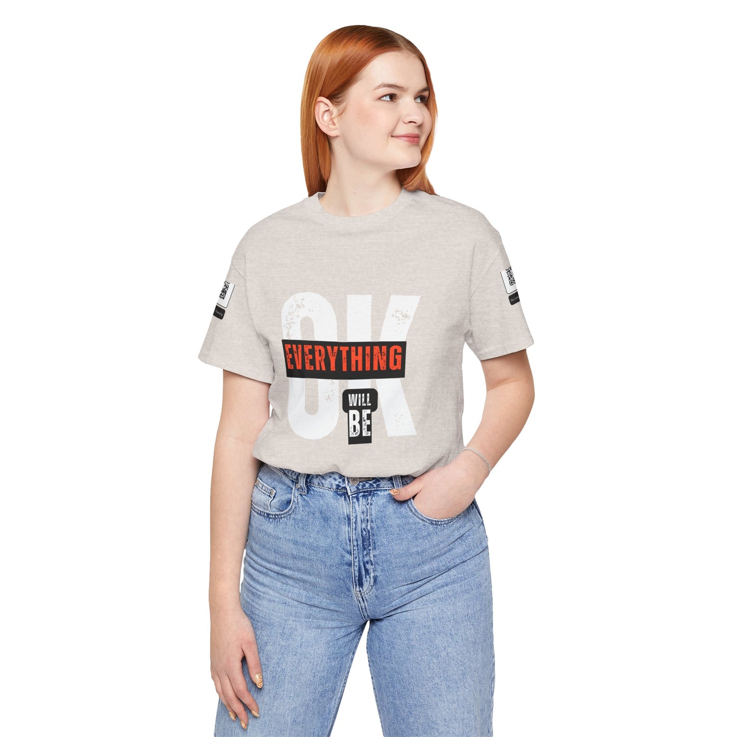 Be Legendary "Everything OK" Motivational Short Sleeve Tee - "Everything Will Be"