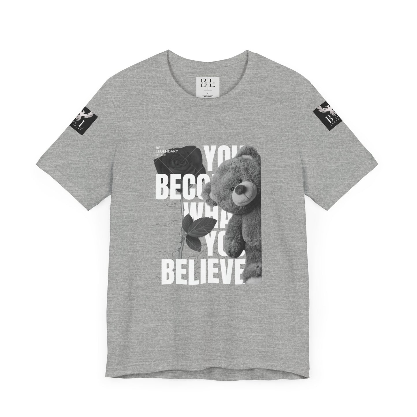 Be Legendary "T-Bear" Inspirational Bear Graphic Tee - You Become What You Believe