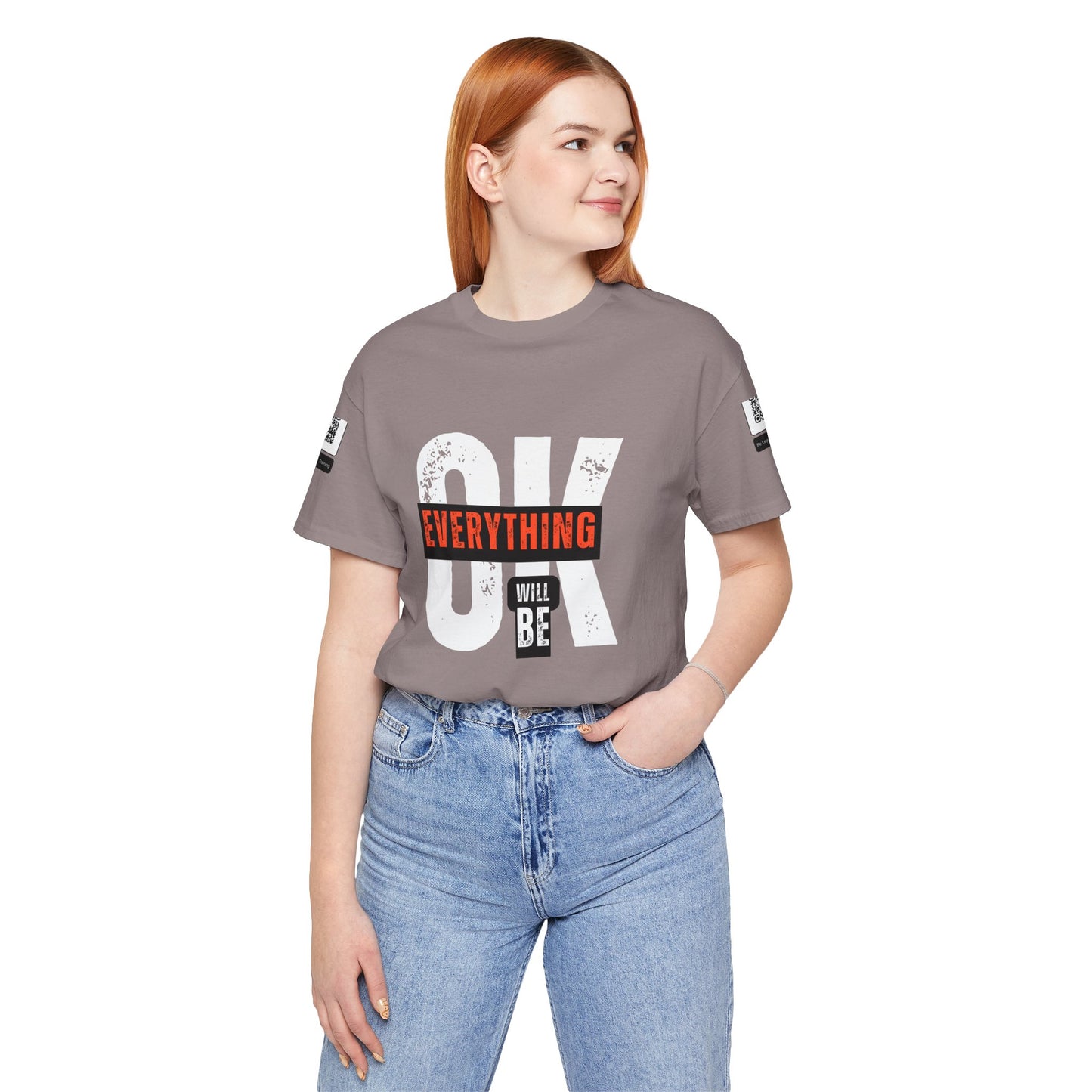 Be Legendary "Everything OK" Motivational Short Sleeve Tee - "Everything Will Be"