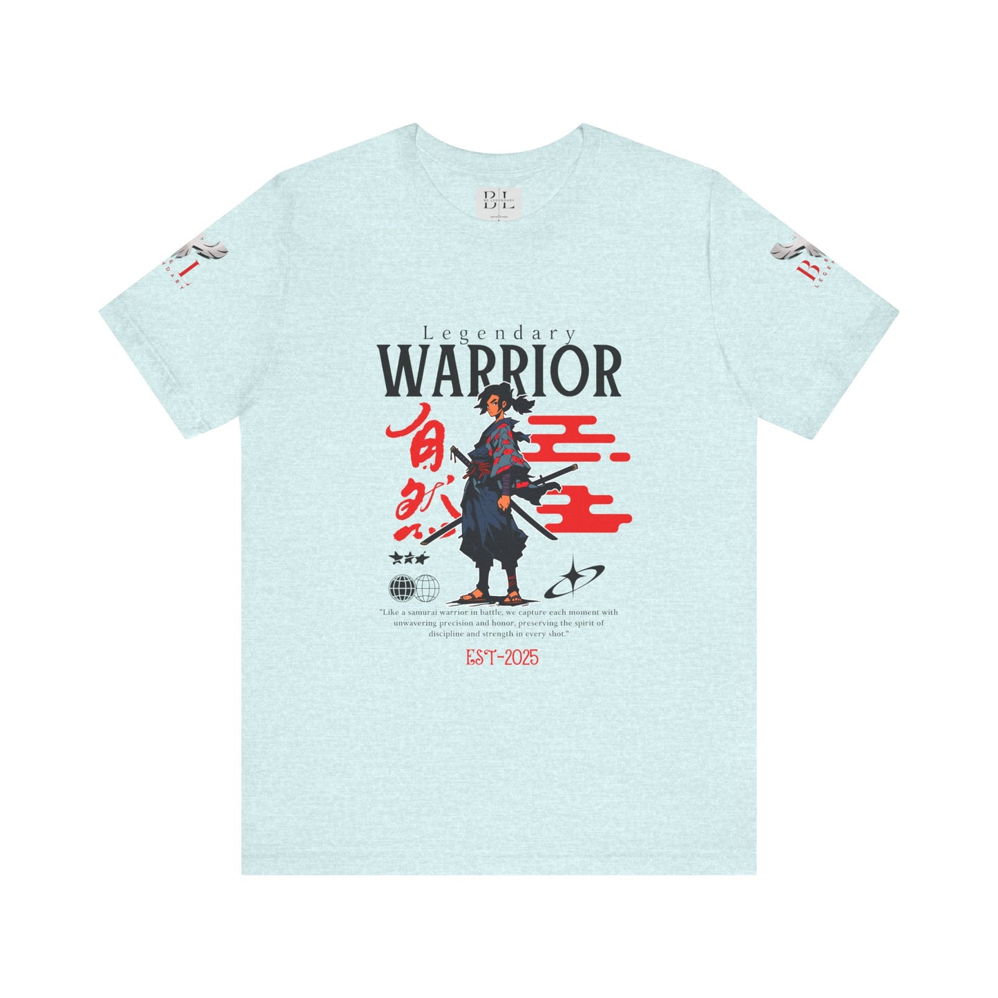 Be Legendary "Samurai Warrior" Unisex Tee – Legendary 2025 Graphic T-Shirt
