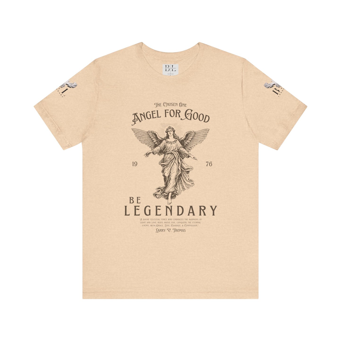 Be Legendary Unisex Jersey Tee - Angel for Good Design