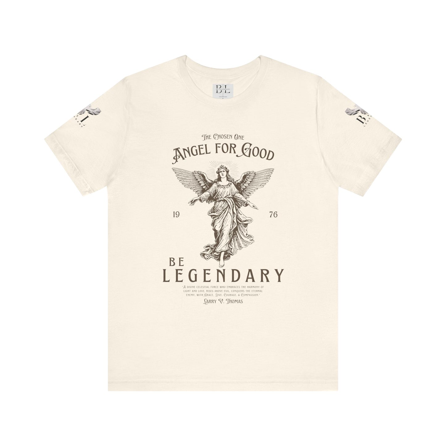 Be Legendary Unisex Jersey Tee - Angel for Good Design