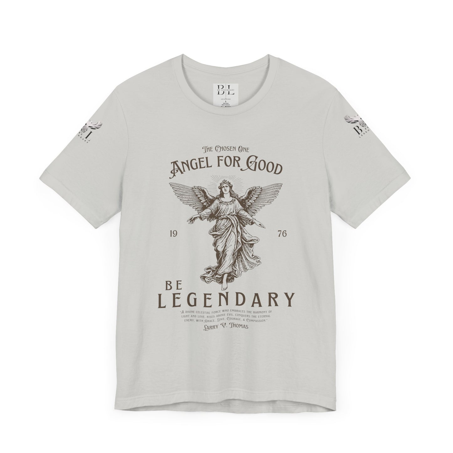 Be Legendary Unisex Jersey Tee - Angel for Good Design