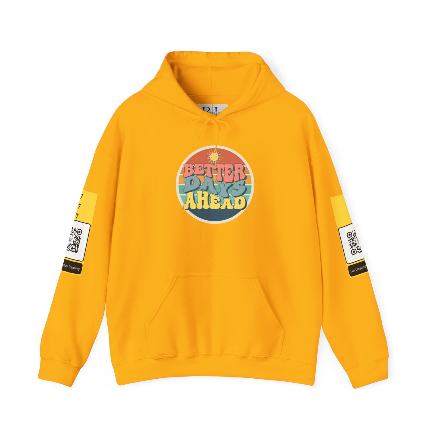 Be Legendary "Better Days" Hooded Sweatshirt - Unisex Heavy Blend™
