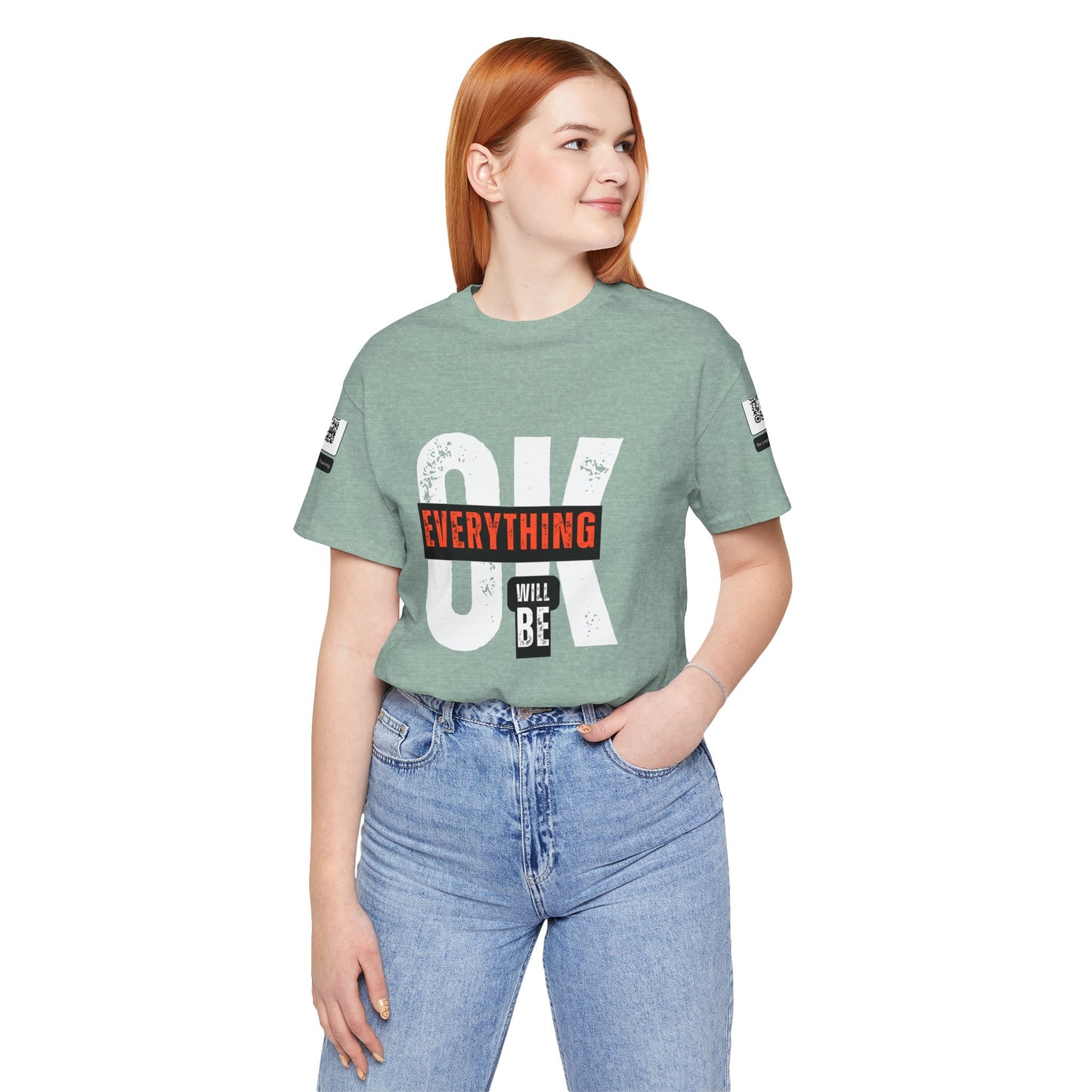Be Legendary "Everything OK" Motivational Short Sleeve Tee - "Everything Will Be"