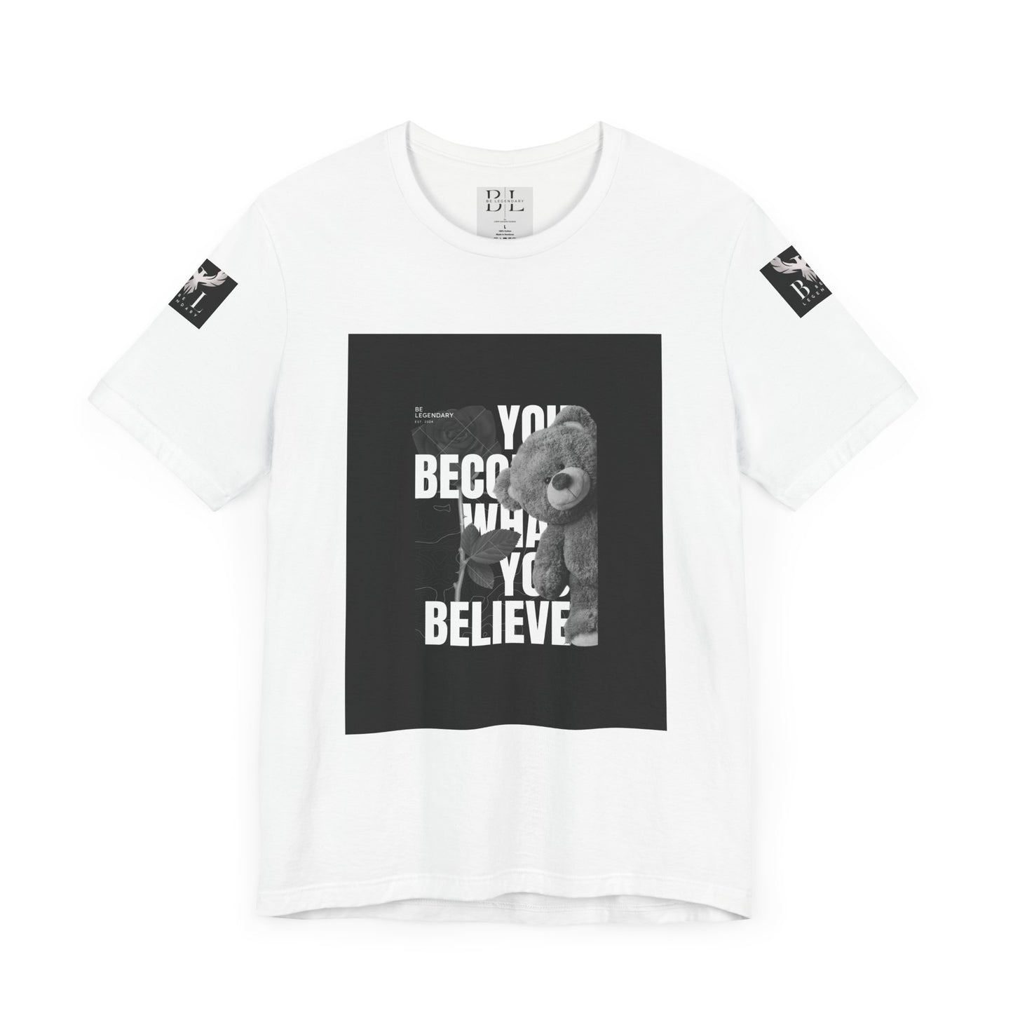 Be Legendary "T-Bear" Motivational Unisex Tee - "You Become What You Believe"
