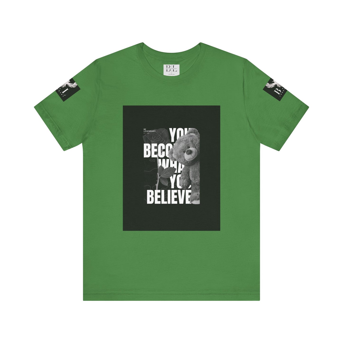Be Legendary "T-Bear" Motivational Unisex Tee - "You Become What You Believe"