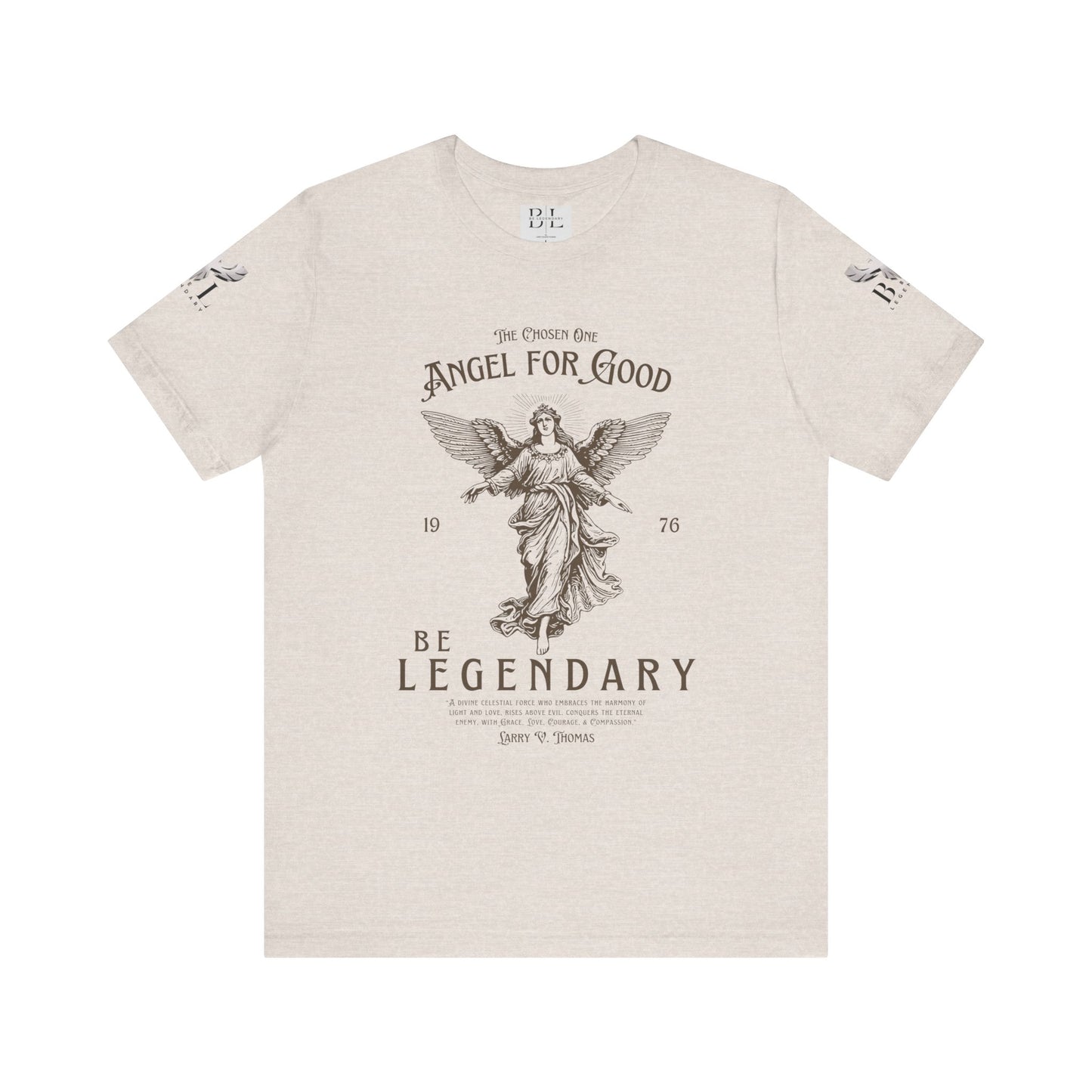 Be Legendary Unisex Jersey Tee - Angel for Good Design