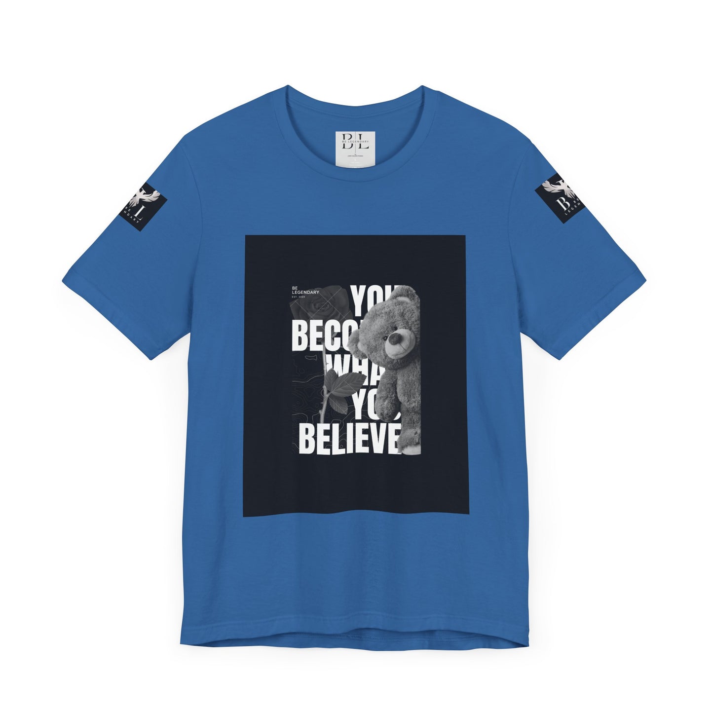 Be Legendary "T-Bear" Motivational Unisex Tee - "You Become What You Believe"