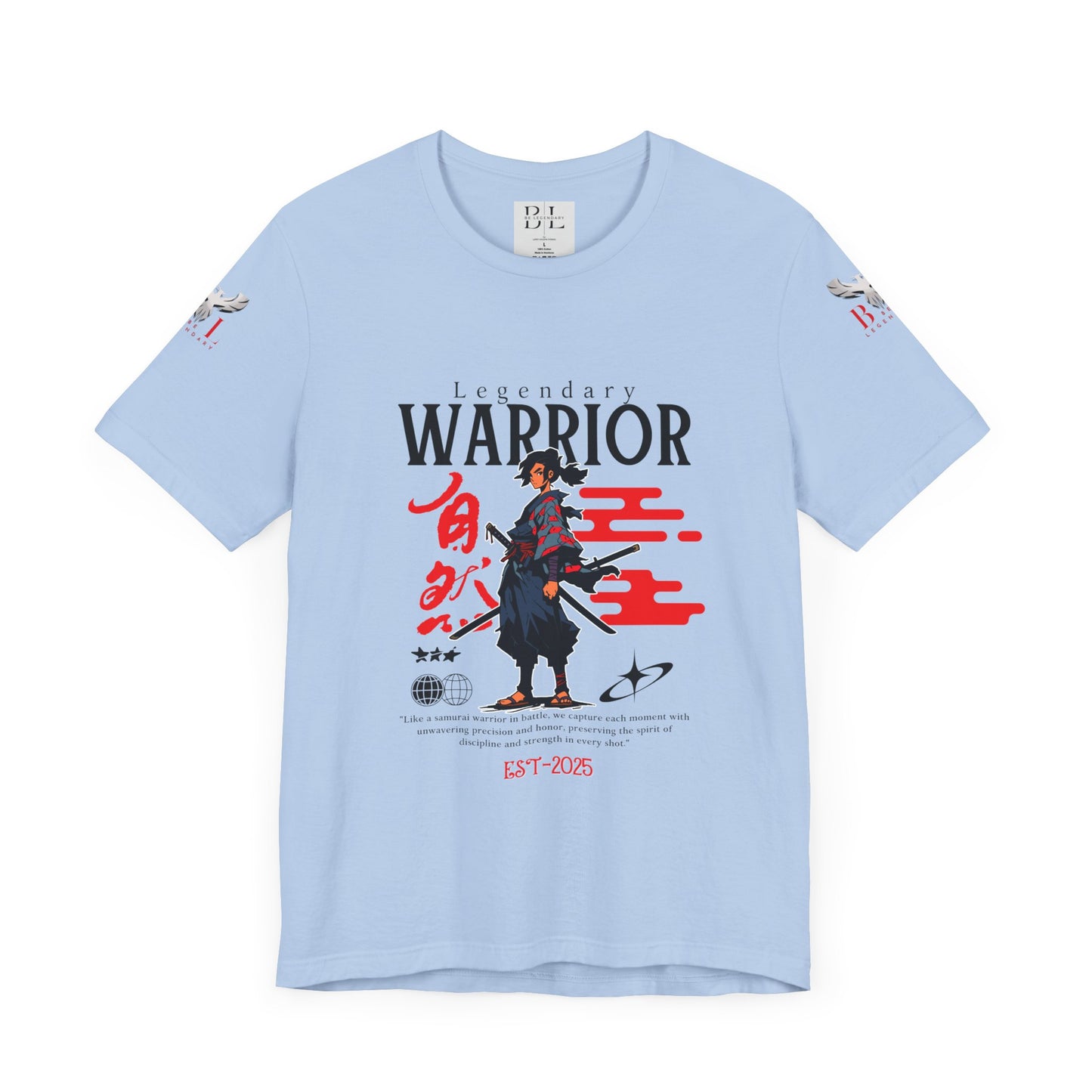 Be Legendary "Samurai Warrior" Unisex Tee – Legendary 2025 Graphic T-Shirt