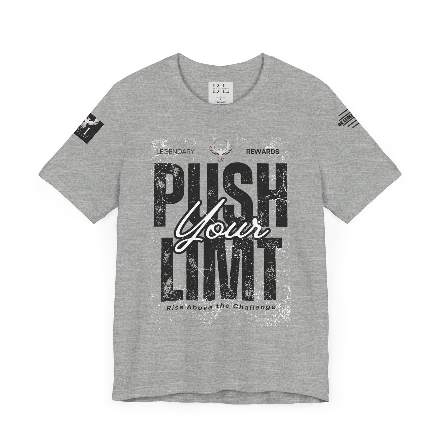 Be Legendary "Push It" Motivational Short Sleeve Tee - 'Push Your Limit'
