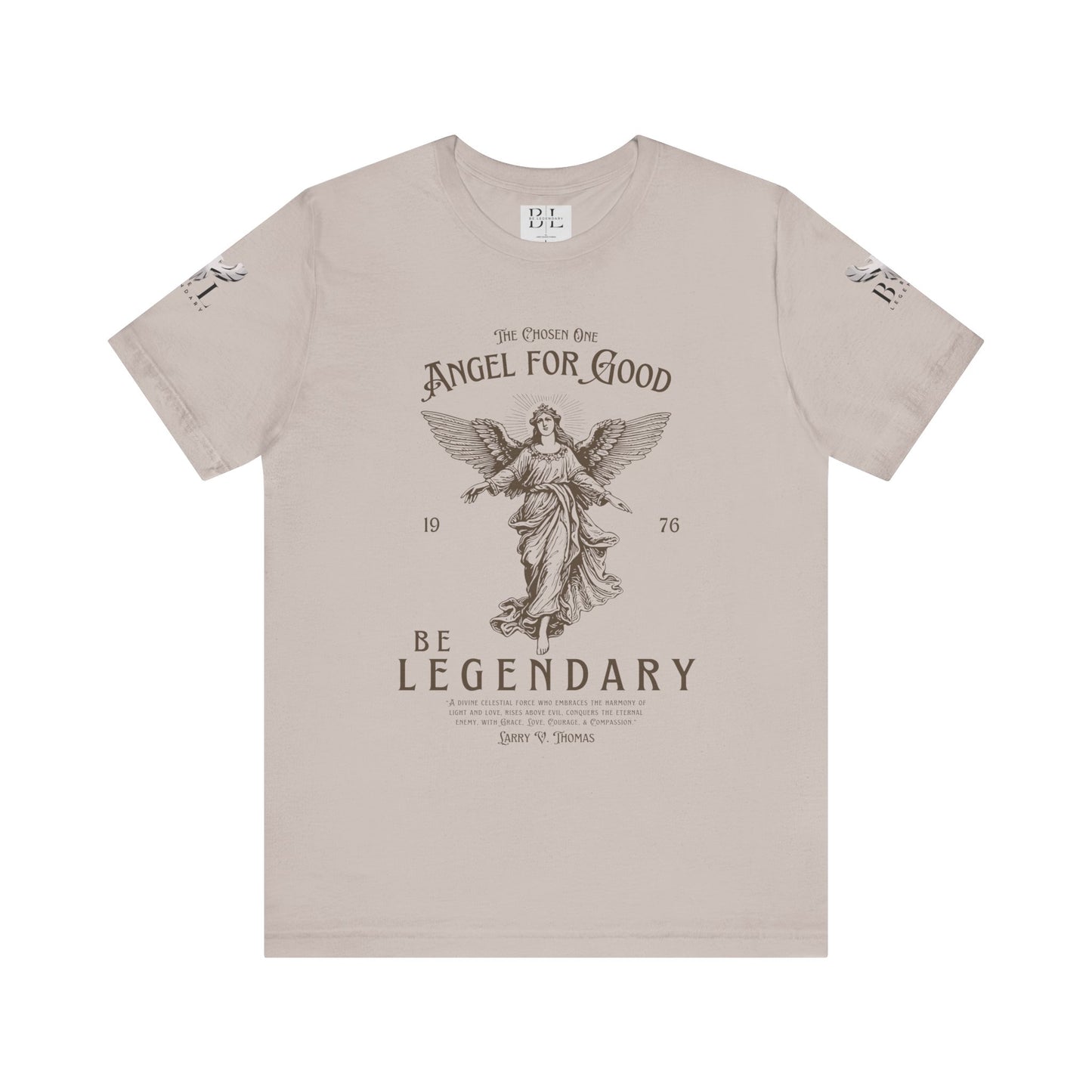Be Legendary Unisex Jersey Tee - Angel for Good Design