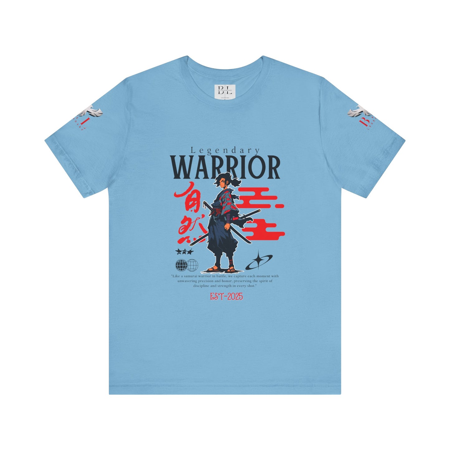 Be Legendary "Samurai Warrior" Unisex Tee – Legendary 2025 Graphic T-Shirt