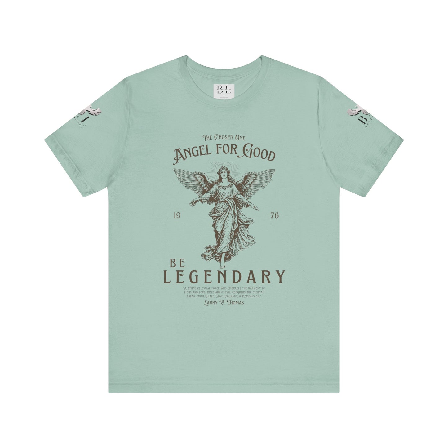 Be Legendary Unisex Jersey Tee - Angel for Good Design
