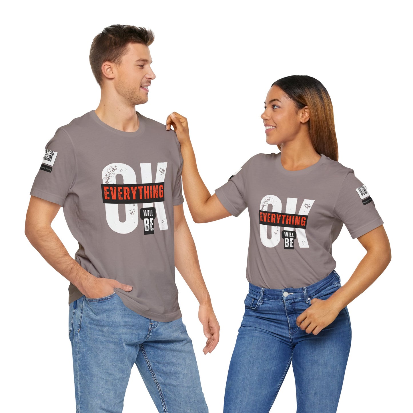 Be Legendary "Everything OK" Motivational Short Sleeve Tee - "Everything Will Be"