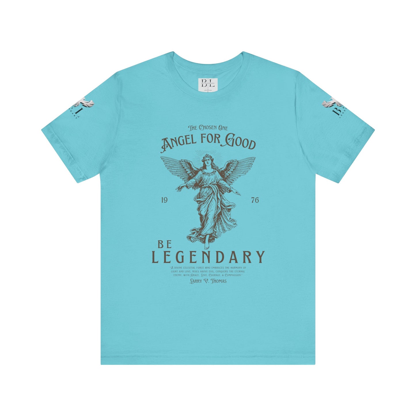 Be Legendary Unisex Jersey Tee - Angel for Good Design