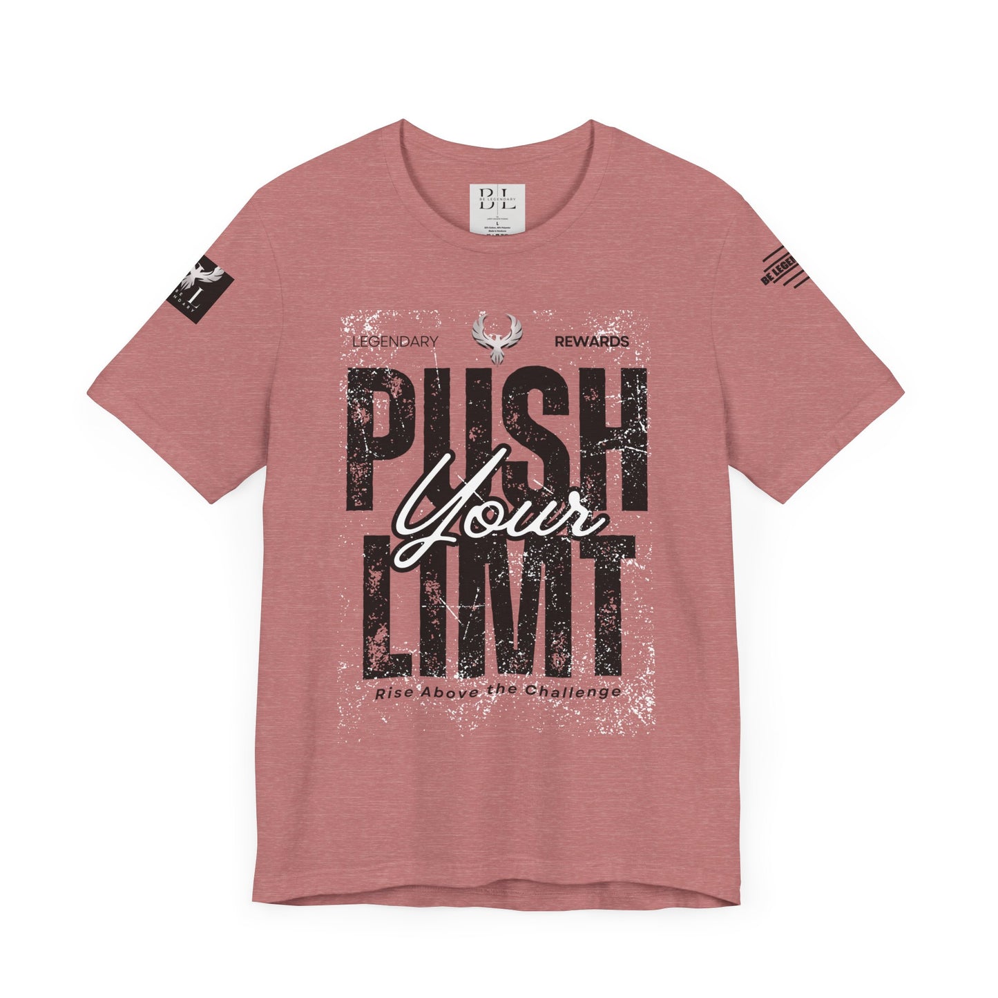 Be Legendary "Push It" Motivational Short Sleeve Tee - 'Push Your Limit'