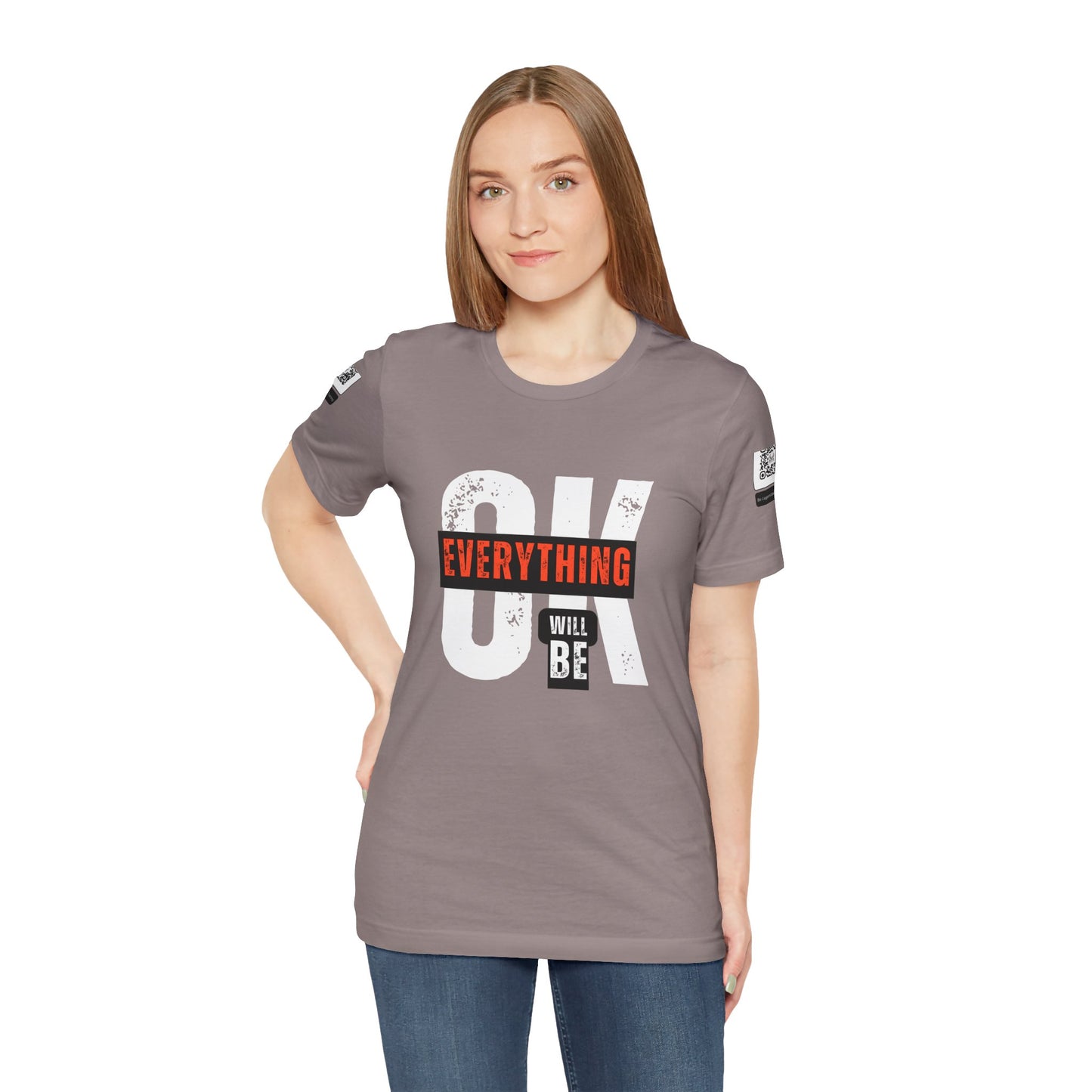 Be Legendary "Everything OK" Motivational Short Sleeve Tee - "Everything Will Be"