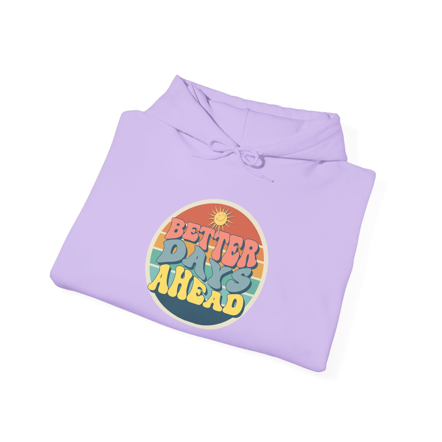 Be Legendary "Better Days" Hooded Sweatshirt - Unisex Heavy Blend™