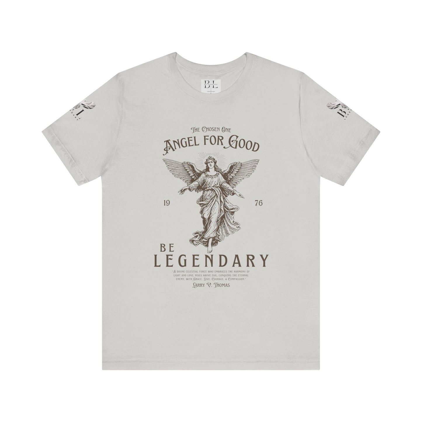 Be Legendary Unisex Jersey Tee - Angel for Good Design