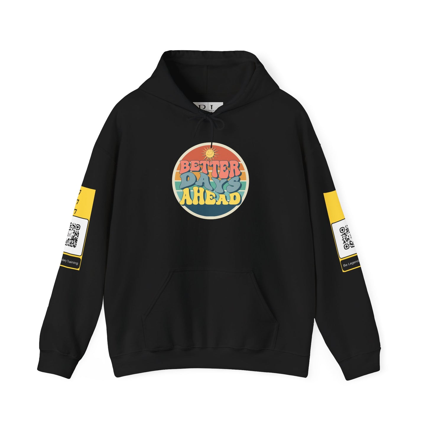Be Legendary "Better Days" Hooded Sweatshirt - Unisex Heavy Blend™