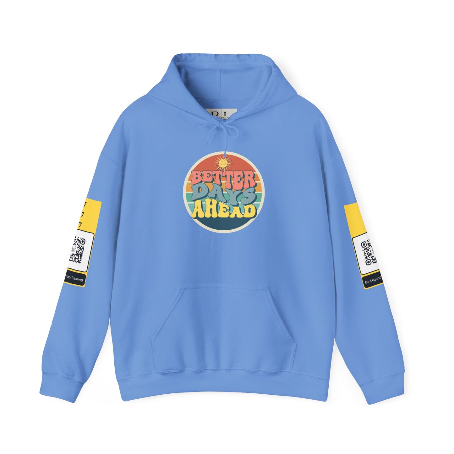 Be Legendary "Better Days" Hooded Sweatshirt - Unisex Heavy Blend™