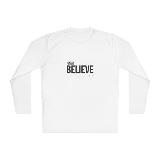 Be Legendary "Game Time" Unisex Long Sleeve Tee - Always Believe | Be Legendary Design