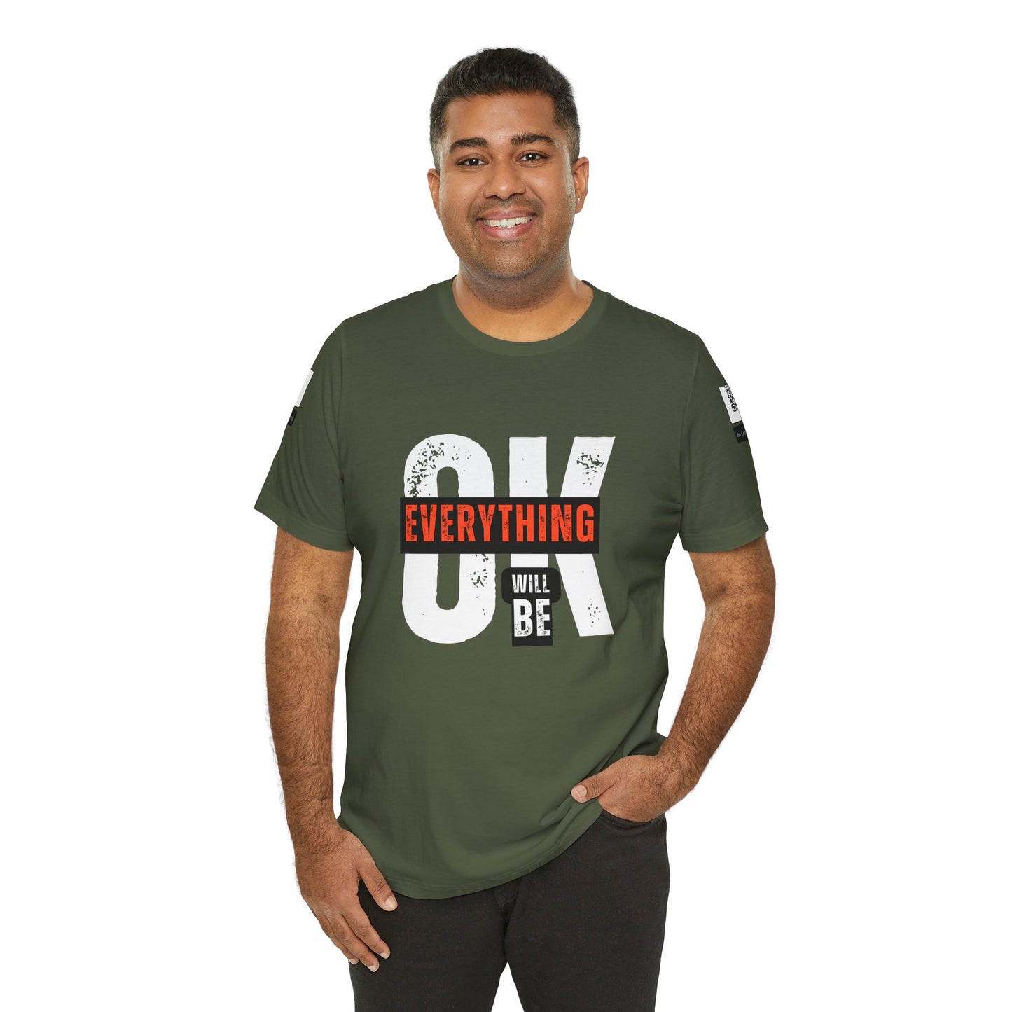 Be Legendary "Everything OK" Motivational Short Sleeve Tee - "Everything Will Be"