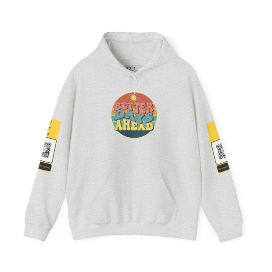 Be Legendary "Better Days" Hooded Sweatshirt - Unisex Heavy Blend™