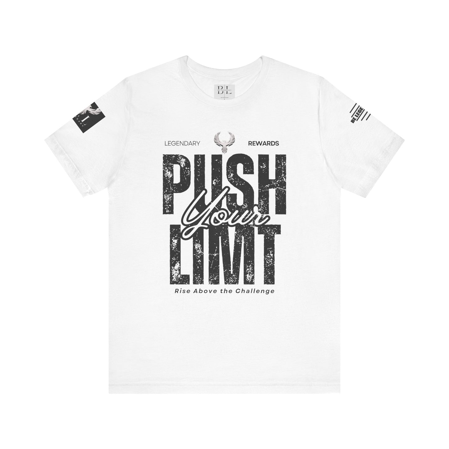 Be Legendary "Push It" Motivational Short Sleeve Tee - 'Push Your Limit'